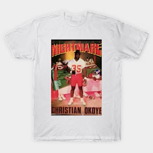 Nigerian Nightmare Christian Okoye T-Shirt